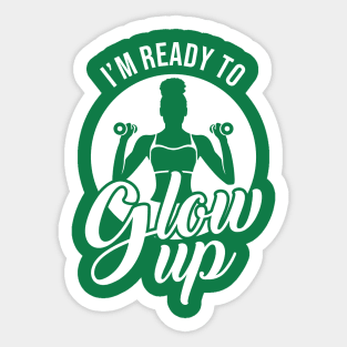 Glow Up Now Workout T-Shirt Sticker